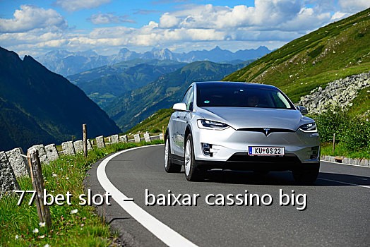 77 bet slot - baixar cassino big