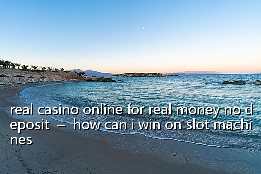 real casino online for real money no deposit - how can i win on slot machines