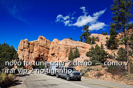novo fortune tiger 2 demo  –  como virar vip 2 no tigrinho